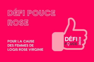 Defi_pouce_rose_fondation_logis_rose_virginie